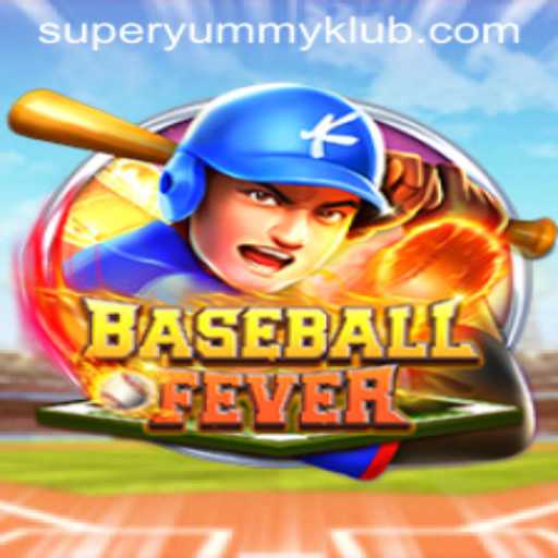 Unleashing 'BaseballFever': A Superyummy Experience
