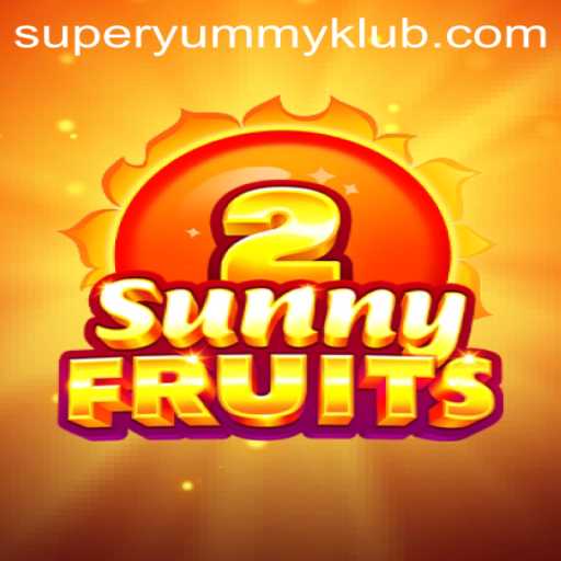 SunnyFruits2: Dive into a SuperYummy Gaming Experience